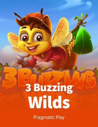 3 Buzzing Wilds